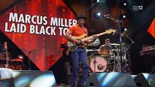 Marcus Miller   Laid Black Tour Estival Jazz Lugano 2019