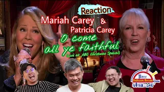 Mariah Carey & Patricia Carey《O come all ye faithful》|| 3 Musketeers Reaction【REACTION】【ENG SUBS】
