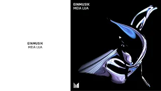 Einmusik - Meia Lua