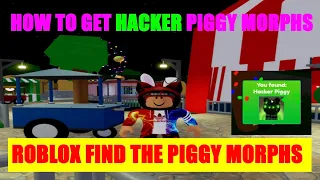 How to get Hacker Piggy Morph in Find The Piggy Morphs
