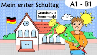 Deutsch A1 - B1: Erster Schultag & Schultüte / German lesson: first day at school