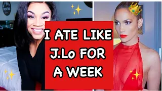 I ATE LIKE J.LO FOR A WEEK| JENNIFER LOPEZ'S DIET REVIEW| WHOLE FOODS DIET