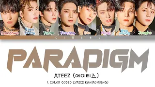 ATEEZ - PARADIGM ( COLOR CODED LYRICS KAN|ROM|ENG)