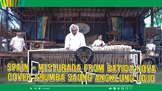 Spain - Misturada From Batida Nova Album (Cover by : Arumba Saung Angklung Udjo)