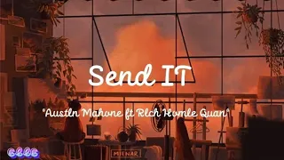 Austin Mahone - Send It ft. Rich Homie Quan (Lyric Video) #shorts #music #kpop