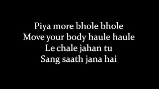 (LYRiCS)Piya More Lyrical Video – Baadshaho | Emraan Hashmi, Sunny Leone HD