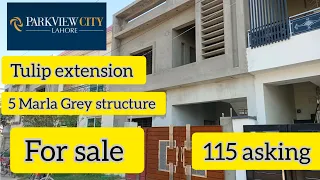 5 marla Grey structure for sale ll Tulip extension block ll Park view city Lahore 03094715579