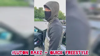 #Luton Rakz - Quick Freestyle (Prod. Menvce & Yjay Beats)