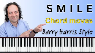 How to play chord movements on Smile. Barry Harris style