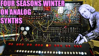 Vivaldi Four Seasons, WINTER, On Analog Synthesizer - Look Mum No Computer