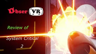 First Impressions of System Critical 2 on PS VR2