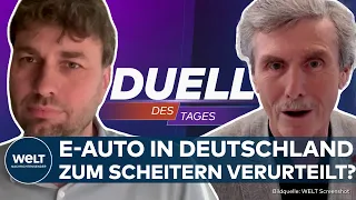 VERKEHRSWENDE: Scheitert das E-Auto ausgerechnet in Deutschland? | DUELL DES TAGES