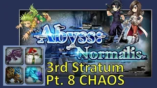 DFFOO - Abyss Normalis 3rd Stratum Pt. 8 CHAOS | 722k Score