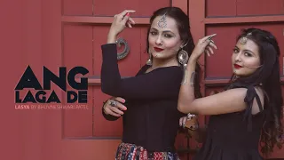 ANG LAGA DE | BollyKathak Full Video Out