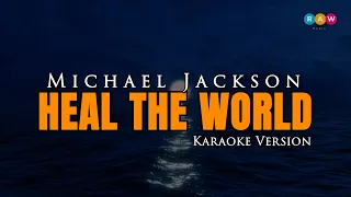 Michael Jackson - Heal The World (Karaoke Version)