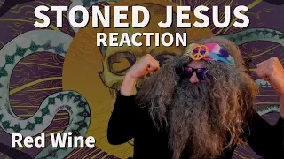 First Time Reaction STONED JESUS "Red Wine" for #Dude69
