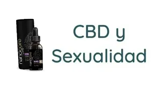 Cómo ayuda el CBD a mejorar tu vida Sexual/ NanoCore/ NanoCBD #sexualidad #cbd #nanocore #vidasexual