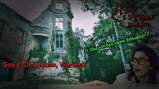 Ghost Hunt at Guys Cliffe House, Warwick -  Featuring Haunting Nights #paranormalinvestigation