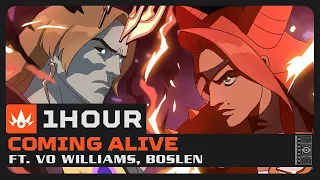 1 HOUR | Coming Alive (Ft. Vo Williams, Boslen)   Official Soul Fighter Event Theme - Riot Games