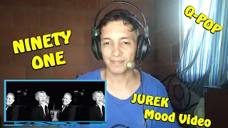 NINETY ONE - JUREK | Mood Video - 2K-DF REACTION Q-POP EN ESPAÑOL (Special) #ninetyone