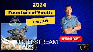 Fountain of Youth 2024 Preview Gulfstream Park