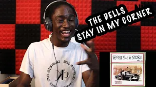 The Dells-Stay in My Corner|REACTION!!!