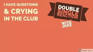 Singles Reaction: Camila Cabello - I Have Questions & Crying In The Club