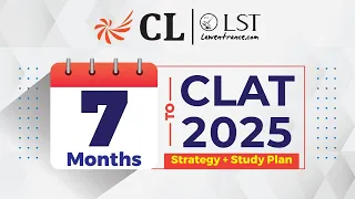 7 Months to CLAT 2025