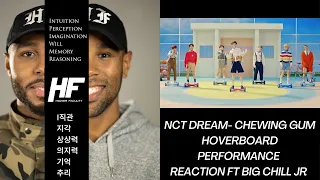 NCT DREAM - Chewing Gum Hoverboard Performance Video REACTION (KPOP) Higher Faculty & BIGchillJR