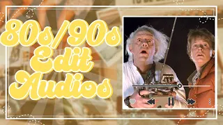 Edit Audios That Made Me Time Travel To The 80s/90s *pt.1*