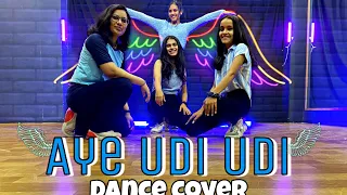 Aye Udi Udi | Dance Cover | Dance Choreography | Dazzle Dance Company | SATHIYA