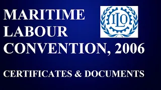 MLC Maritime Labour Convention-Certificates and Documents || #MaritimeLabourConvention #MLC2006 #ILO