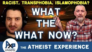 Javier-IA | I'm Not Transphobic, But I Don't Like Trans People | The Atheist Experience 26.14