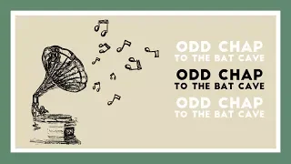 [Electro Swing] Odd Chap - To The Bat Cave