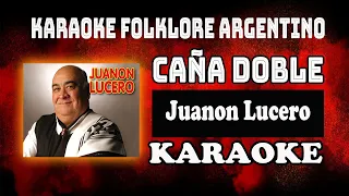 CAÑA DOBLE - JUANON LUCERO (KARAOKE)
