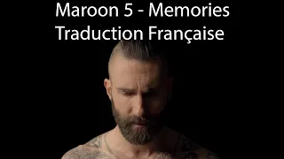 Maroon 5 - Memories - Traduction Française