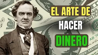 "El Arte de Hacer DINERO de P.T. Barnum - ¡Secretos Revelados! - Negocios y Finanzas personales"