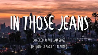 In Those Jeans - Ginuwine | Cover by WIlliam Singe