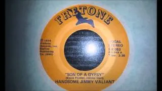 Handsome Jimmy Valiant: "Son Of A Gypsy" 1979 "A" Side