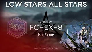 Arknights What The Firelight Casts FC-EX-8 Challenge Mode Low Rarity + Medal Guide