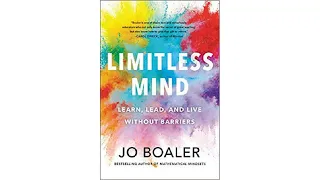 Limitless Mind by Jo Boaler – FULL LENGTH AUDIOBOOK