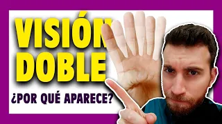 🟣 VISIÓN DOBLE ➡️ 5 CAUSAS y consejos [DIPLOPÍA Capítulo #1]