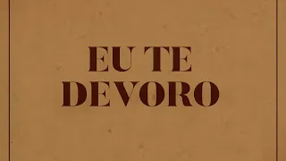 Melim - Eu Te Devoro (Audio)