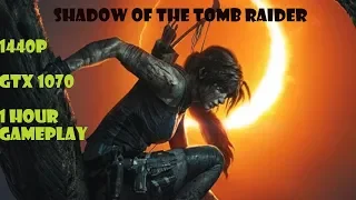 SHADOW OF THE TOMB RAIDER Walkthrough  First Hour  1440p no commentary