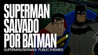 Batman salva la vida de Superman | Superman/Batman: Public Enemies