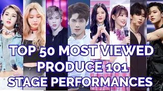 TOP 50 MOST VIEWED STAGE PERFORMANCES ON PRODUCE 101 S1, PRODUCE 101 S2, PRODUCE 48 & PRODUCE X 101