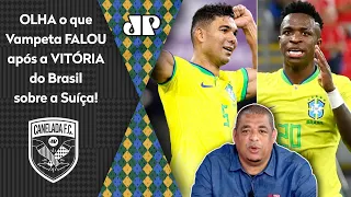 "Cara, o que ME SURPREENDEU MUITO foi que o Brasil..." OLHA o que Vampeta FALOU do 1 a 0 na Suíça!