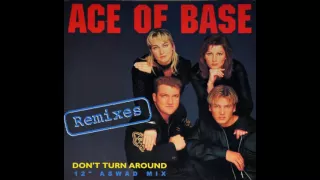 Ace Of Base - Don't Turn Around (12" Aswad Mix)