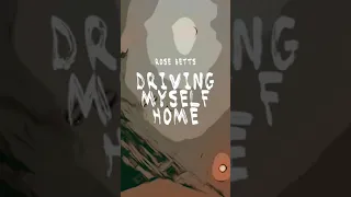 Rose Betts - Driving Myself Home (Lyric Video)