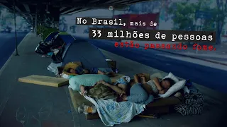 O Brasil está de volta ao Mapa da Fome